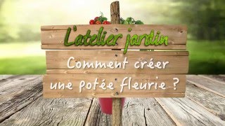 Comment créer une potée fleurie [upl. by Hamitaf]