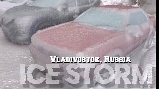 FREEZING RAINVladivostok Russia ICE STORM Nov 1819 2020 [upl. by Desirae]