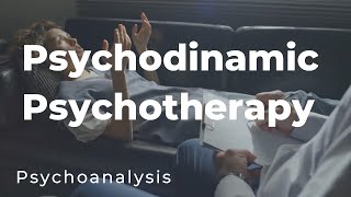 Psychodynamic Psychotherapy Explained [upl. by Orazio]