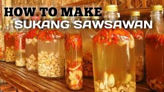 PAANO GUMAWA NG SUKANG SAWSAWAN SPICED VINEGAR [upl. by Delly396]