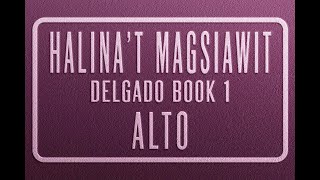 Halinat Magsiawit  ALTO  Misa Delgado Book 1 [upl. by Eivad]