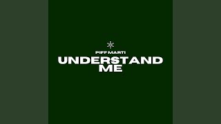 Understand Me [upl. by Nairadas571]