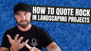 How to Quote Rock in Landscaping Projects [upl. by Eidur726]