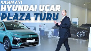 Kasım Ayı Hyundai Uçar Plaza Turu [upl. by Wolsniw692]