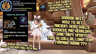 New Goddess Ancient Hero Skills Heraldry Update June 2024  Whole Process How To Get This Heraldry [upl. by Llebasi]