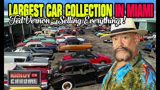 LARGEST CAR COLLECTION IN MIAMI  EVERYTHING FOR SALE  Ted Vernon [upl. by Dennard]