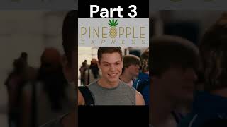 Pineapple Express Part 10 [upl. by Uhp]