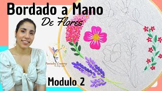 BORDADO DE FLORES a Mano para Principiantes Paso a Paso 🌸 Modulo 2 [upl. by Aihseyn]