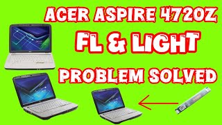 Acer Aspire 4720Z FL amp Light Problem Solved [upl. by Kannan]