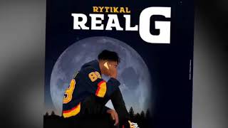 Rytikal  Real G [upl. by Reklaw]