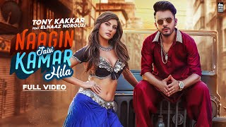 NAAGIN JAISI KAMAR HILA  TONY KAKKAR FT Elnaaz Norouzi  Sangeetkaar  Hindi Song 2019 [upl. by Eerehc137]