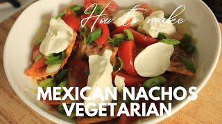 Healthy Mexican Nachos  With Lite Sour Cream And Avocado [upl. by Buhler]