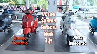 VESPA PALING LARIS ‼️ VESPA SPRINT s 150 2024  Orange Tramonto amp White Innocenza ‼️ [upl. by Yema685]