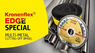 Ideal for EVERY metal FAST cutting and LONG service life  Kronenflex® EDGE SPECIAL  Klingspor [upl. by Witkin]