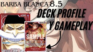 DECK BARBA BLANCA SHIROHIGE 85 UN DECK SUPER AGRESIVO DECK PROFILE Y GAMEPLAY onepiece tcg [upl. by Ivad926]