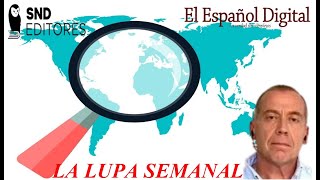 LA LUPA SEMANAL La actualidad para españoles libres soberanos e independientes 1117112024 [upl. by Whit]