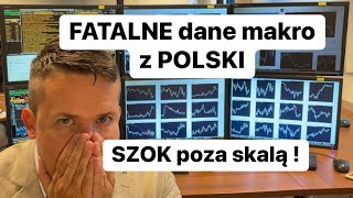 😡😡SZOK Poza Skalą  FATALNE Dane Makro z Polskiej Gospodarki 😡😡 [upl. by Ennaitsirhc578]