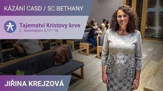 Jiřina Krejzová  Tajemství Kristovy krve  Kázání v SC Bethany  26102024 [upl. by Ahsenek]