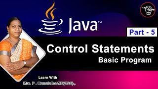 Learn Java  Control Statements in Tamil  Part 5  தமிழ் அகாடமி [upl. by Delbert463]