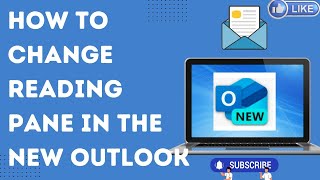 How To Change Reading Pane In The New Outlook [upl. by Eelrefinnej]