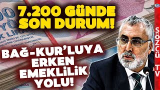 BağKurluya 5 Yıl Erken Emeklilik Yolu Göründü 7200 Prim Günü Müjdesinde Son Durum [upl. by Nalyac811]