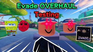 Evade Overhaul TESTING Is Extremely FUN [upl. by Stanleigh]