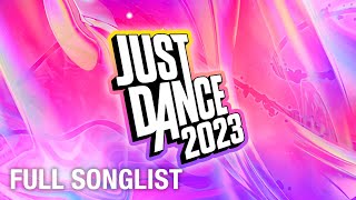 Full Songlist  Just Dance 2023 Fanmade [upl. by Adnarb]