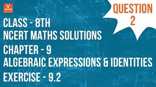 Ques 2  Exercise 92  Chapter 9  Algebraic Expressions amp Identities  Class 8 Maths [upl. by Dehsar]