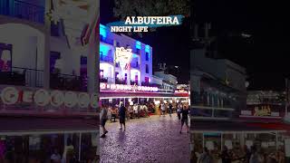 ALBUFEIRA  Nightlife  Walk With Me Channel [upl. by Wandie]