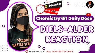 Diels Alder Reaction  General Organic Chemistry GOC  NEET 2021 Preparation  NEET Chemistry [upl. by Holbrook]