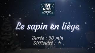 M Noël Montluçon  Tuto Sapin en Liège [upl. by Aihsekat]