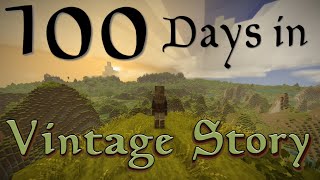 100 Days in Vintage Story [upl. by Mahan]