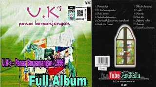 UKs – Panas Berpanjangan 1996 Full Album [upl. by Boulanger62]