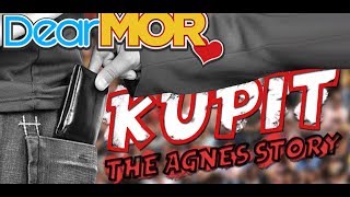 Dear MOR quotKupitquot The Agnes Story 041917 [upl. by Euk189]