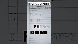 full form of PHD  PHD ka full form  PHD ka ful form kya haiphd [upl. by Steffin]