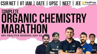 Complete Organic Chemistry Marathon  CSIR NET Chemistry  IIT JAM  GATE  VedPrep Chem Academy [upl. by Sada]