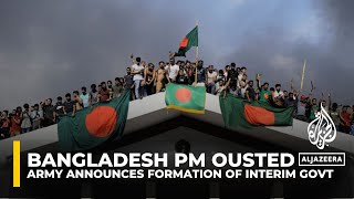 Bangladesh PM Hasina ousted army announces formation of interim government [upl. by Nnaeoj]