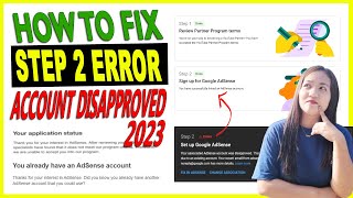 How to Fix Step 2 Error AdSense was Disapproved Due to Existing Account 2023 [upl. by Alair]