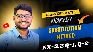 class 10 th maths  english medium  substitution method  exercise32 Q12 [upl. by Lemhar]