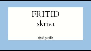 sfigunilla FRITID skriva C [upl. by Lesak]