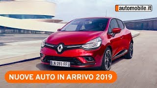 Nuove auto in arrivo 2019 [upl. by Namreh486]