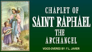 CHAPLET OF ST RAPHAEL THE ARCHANGEL [upl. by Aulea]