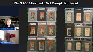 The T206 Show with Set Completist Brent [upl. by Brightman]