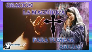 ORACION🙏🙏 LA MAGNIFICA PARA TUMBAR BRUJAS🕷🕸🖤 ORACIONES🙏🙏 PARA ALEJAR BRUJAS Y HECHICEROS💥🎇 [upl. by Augy199]