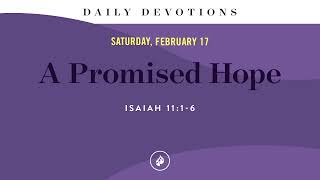 A Promised Hope – Daily Devotional [upl. by Osber]