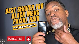 BEST SHAVER FOR BLACK MENS FACIAL HAIR  Bump Free [upl. by Earehc]