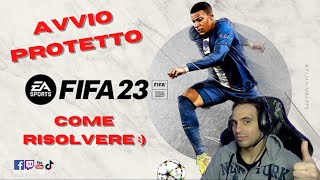 FIFA 23 AVVIO PROTETTO NON ABILITATO RISOLVIAMO [upl. by Eeroc]