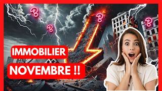 🔴 Marché IMMOBILIER NOVEMBRE 2024  PRÉVISIONS CHOQUANTES  😱😱 [upl. by Yadnil122]