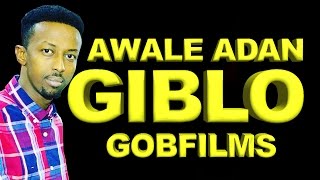 AWALE ADAN GIBLO HEES AROOS 2016 HD [upl. by Ys]