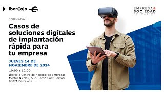 Convocatoria de “Casos de soluciones digitales de implantación rápida para tu empresa” Barcelona [upl. by Jollenta337]